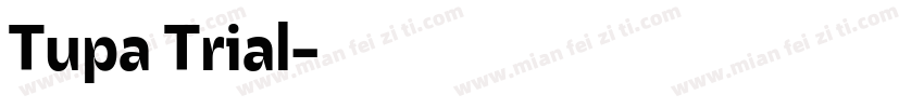 Tupa Trial字体转换